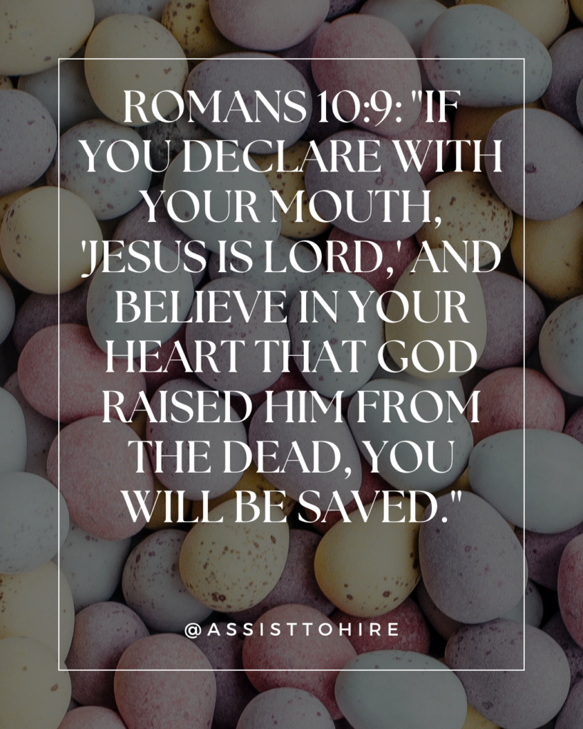 If you declare with your mouth, 'Jesus is Lord,' and believe in your heart that God raised him from the dead, you will be saved.