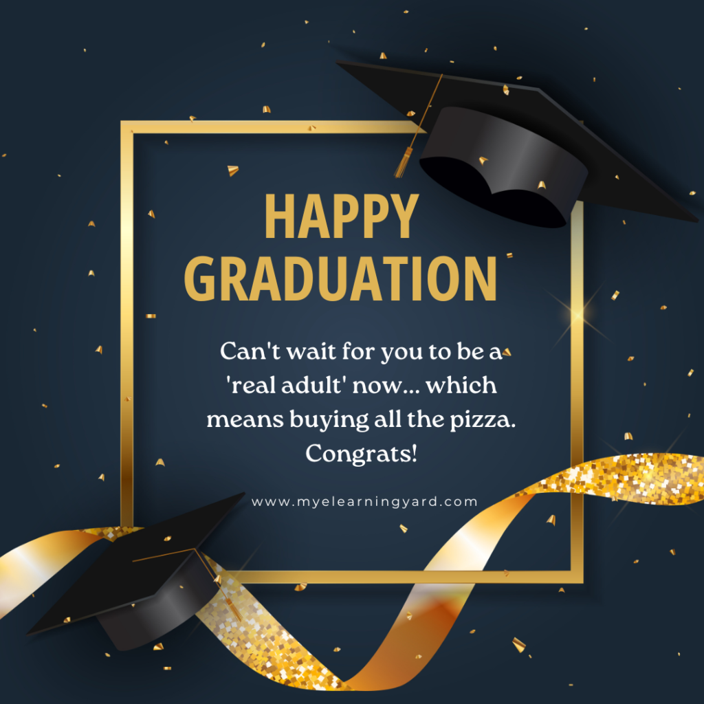 Can't wait for you to be a 'real adult' now... which means buying all the pizza. Congrats!