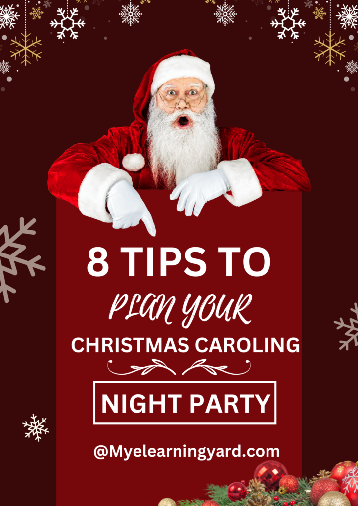 8 Tips to Plan Your Christmas Caroling Night Party