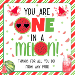 You are one in a melon tag
