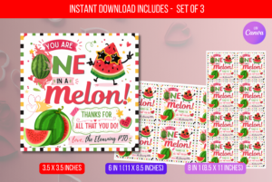 EDITABLE One in a Melon Gift Tag IV