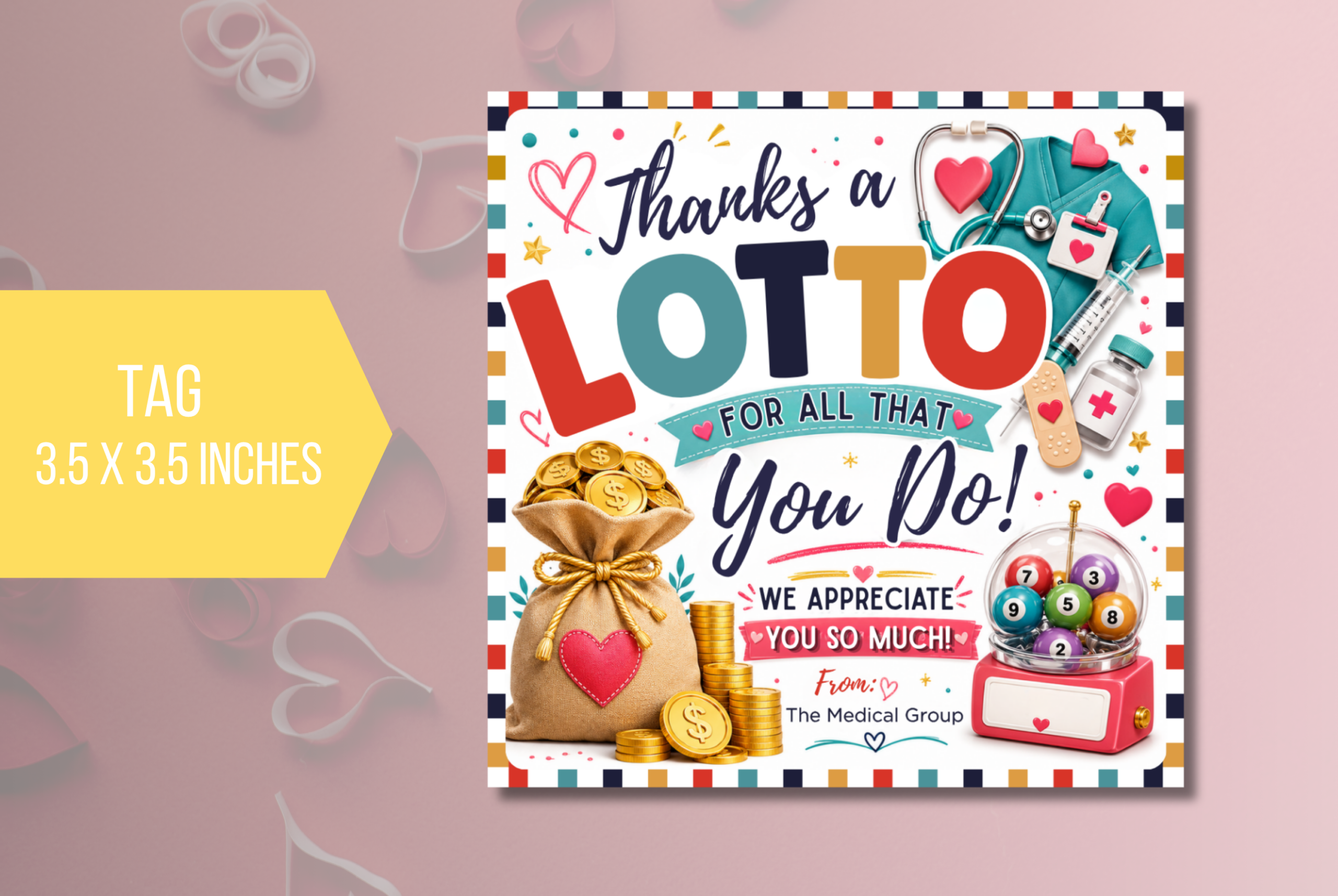 EDITABLE Nurse Thanks A Lotto Appreciation Gift Tag Template