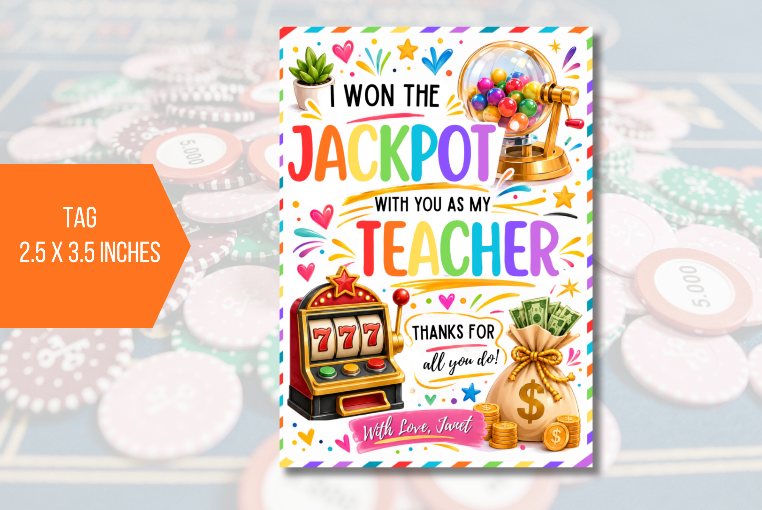 EDITABLE I Won the Jackpot With You As My Teacher Tag