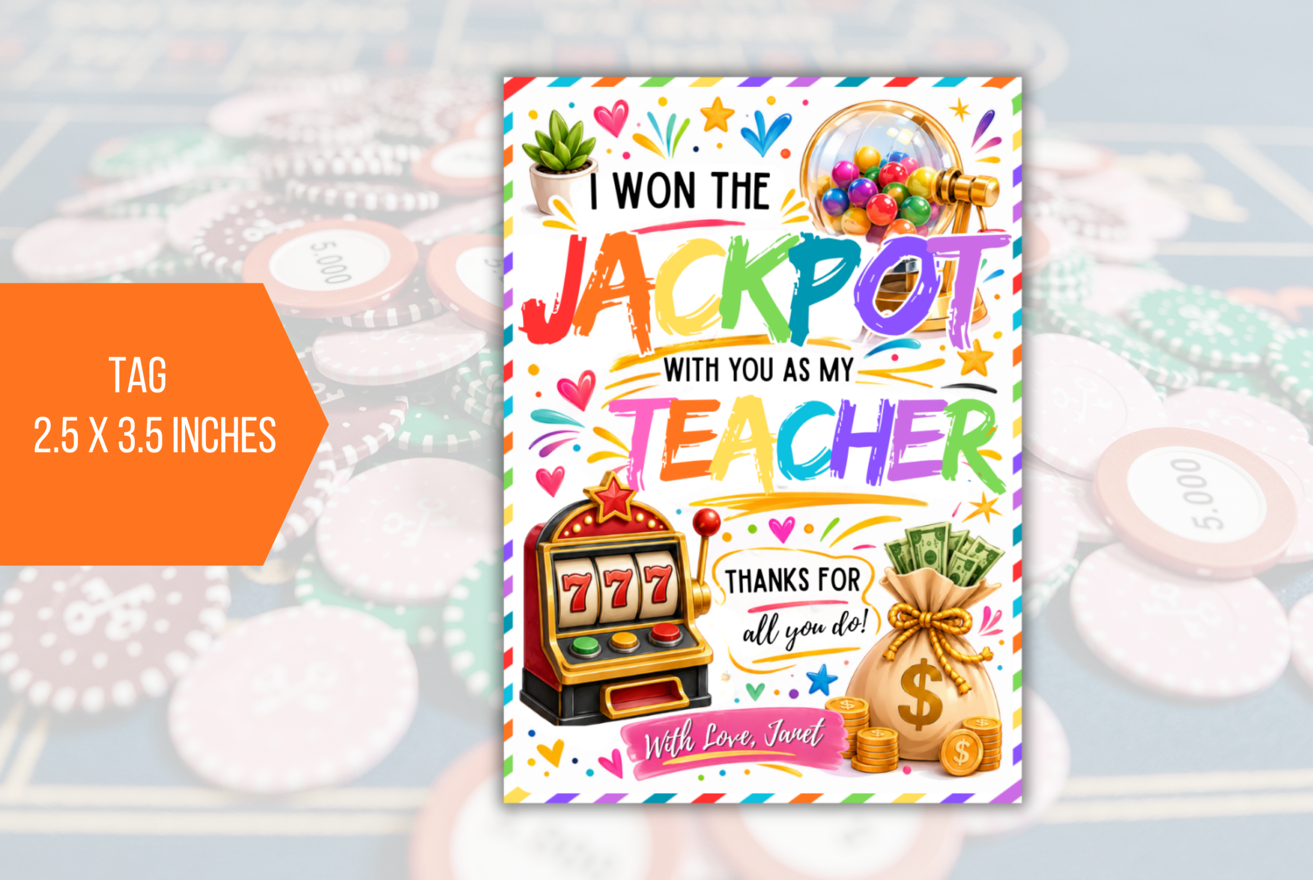 EDITABLE I Won the Jackpot With You As My Teacher Tag
