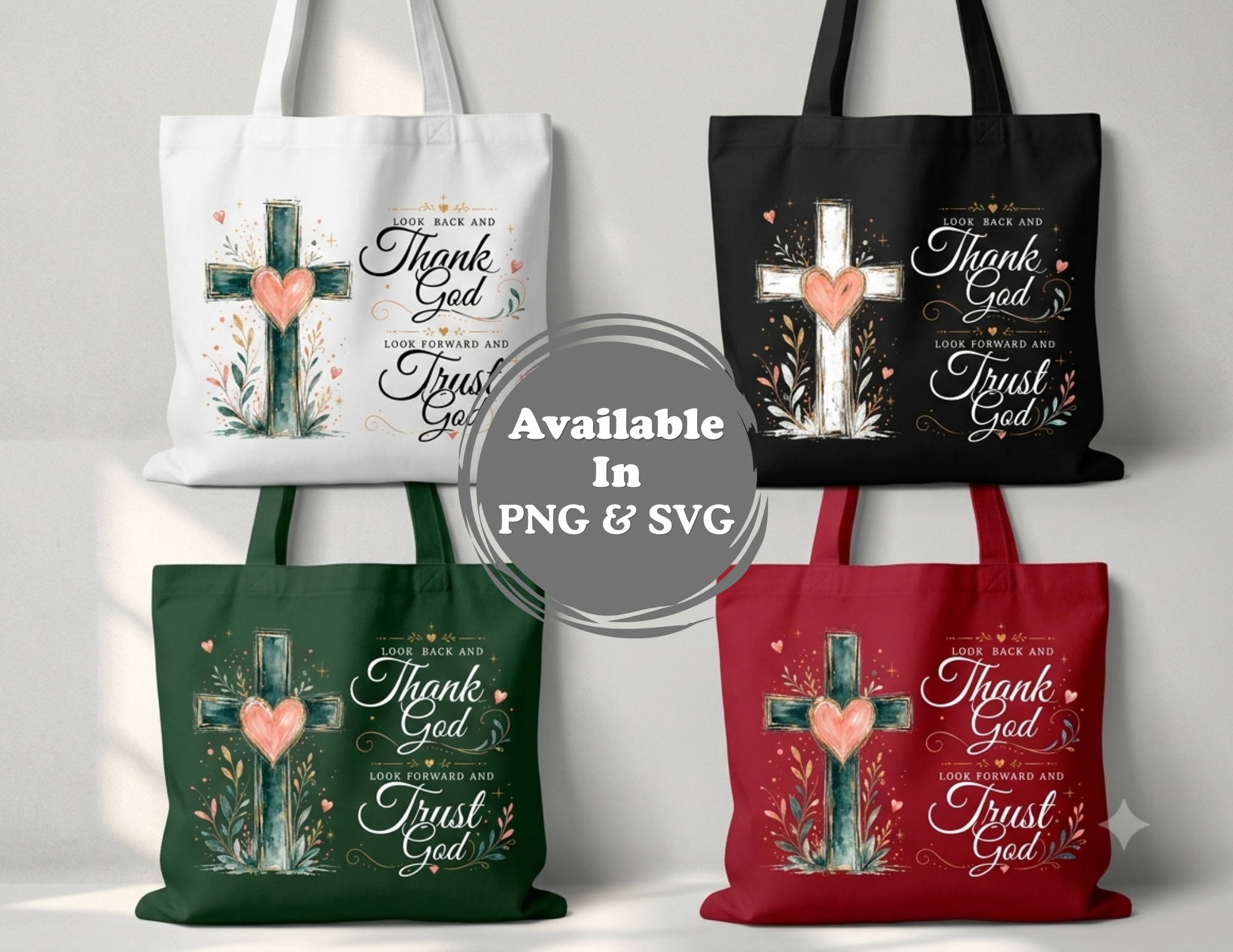 Look Back And Thank God Look Forward And Trust God PNG