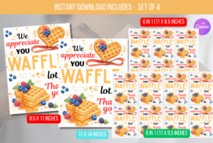 EDITABLE We Appreciate You a Waffle Lot